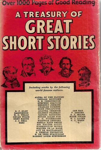 Treasury Of Great Short Stories by C. Clark Ramsay and H. Douglas Thomson