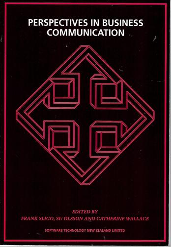 Perspectives In Business Communication by Suzann Olsson and Frank X. Sligo and Catherine M. Wallace