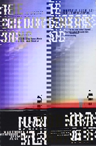 The Executioner's Song by Norman Mailer