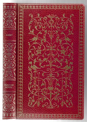 Through Russia: a Book of Stories by Maxim Gorky