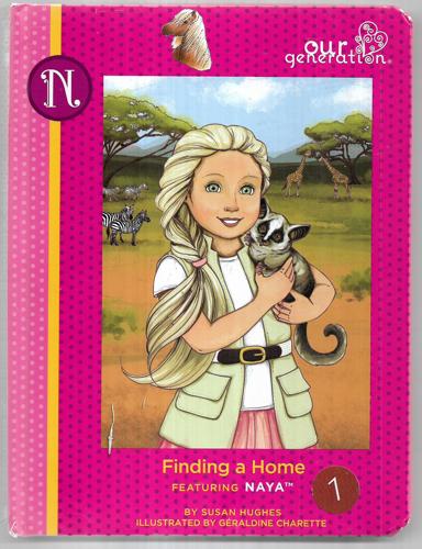 Finding a Home: Featuring Naya (Our Generation #24) by Susan Hughes