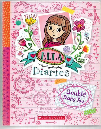 Double Dare You (Ella Diaries) by Meredith Costain