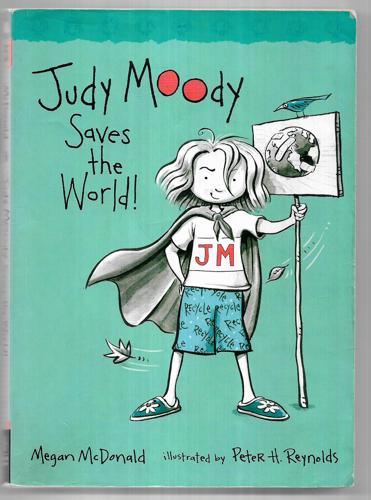 Judy Moody Saves The World! (No. 3) by Megan McDonald