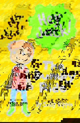 Hey Jack! The Bumpy Ride by Sally Rippin