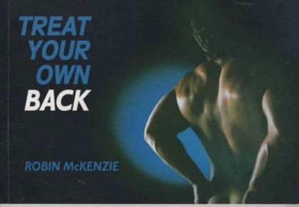 Treat Your Own Back by Robin McKenzie