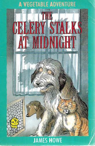 The Celery Stalks At Midnight A Vegetable Adventure by James Howe