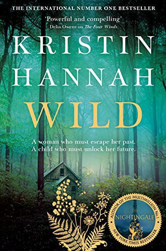 Wild by Kristin Hannah
