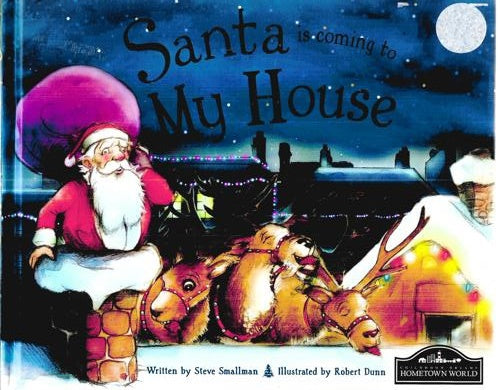 Santa Is Coming To My House by Steve Smallman