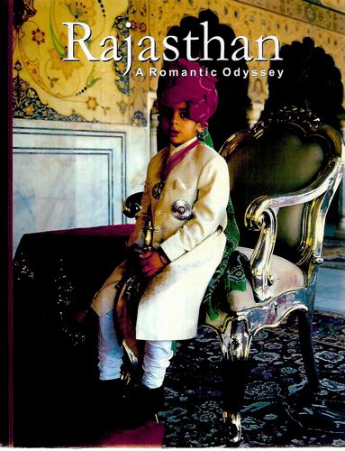 Rajasthan: A Romantic Odyssey by Ranee Sahaney