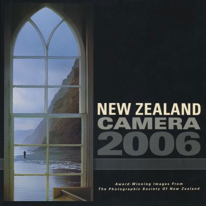 New Zealand Camera 2006 by Photographic Society of New Zealand