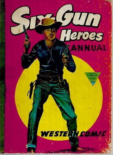Six-Gun Heroes - Western Comic Annual #5