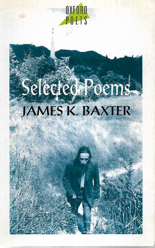 Selected Poems by James K. Baxter