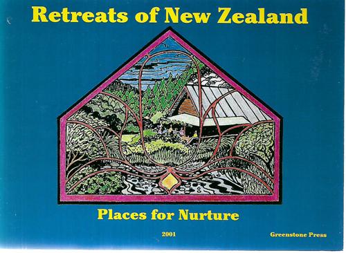 Retreats Of New Zealand, 2001 - Places For Nurture