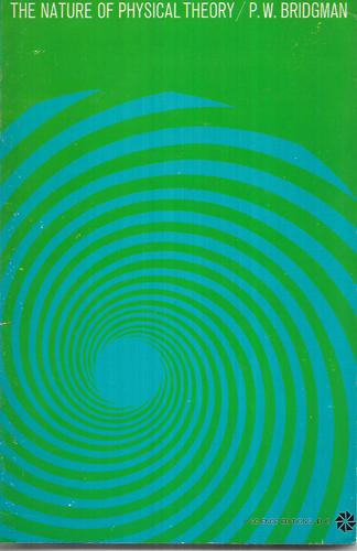 The nature of physical therapy by P. W. Bridgman