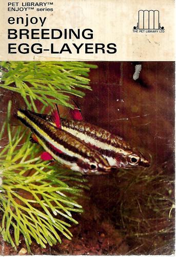 Enjoy Breeding Egg-Layers by Richard Haas