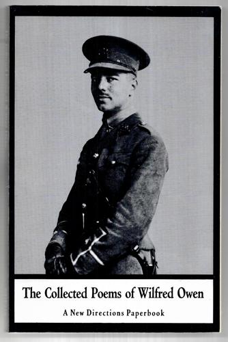 The Collected Poems Of Wilfred Owen by Wilfred Owen