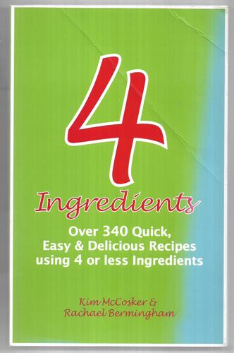 4 Ingredients by Rachael Bermingham and Kim McCosker