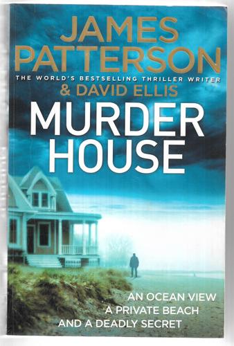 The Murder House by David Ellis and James Patterson