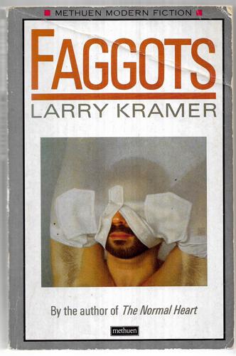 Faggots by Larry Kramer
