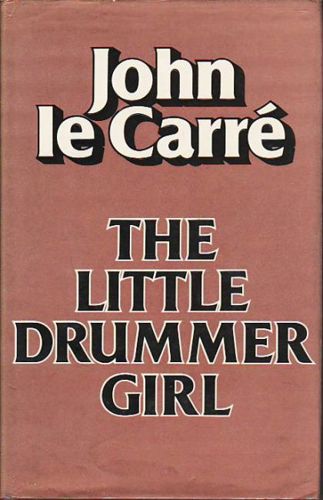The Little Drummer Girl by John Le Carre