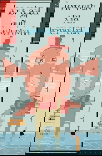 How To Catch A Fish (The Ginger Series) by Kevin Ireland