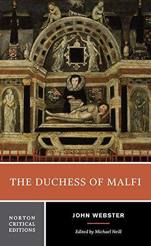 The Duchess of Malfi by John Webster