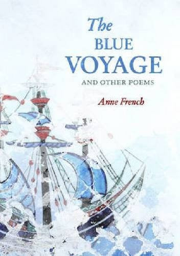 The Blue Voyage And Other Poems by Anne French and Han Yong-un