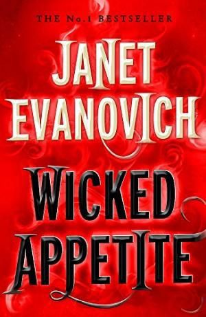 Wicked Appetite by Janet Evanovich