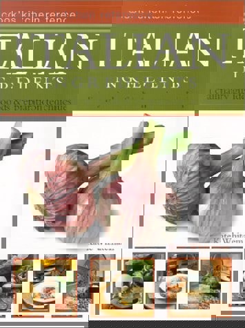 Italian Ingredients: A Culinary Guide To Food & Preparation Techniques by Kate Whiteman