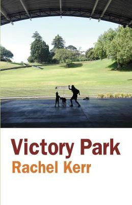 Victory Park by Rachel Kerr