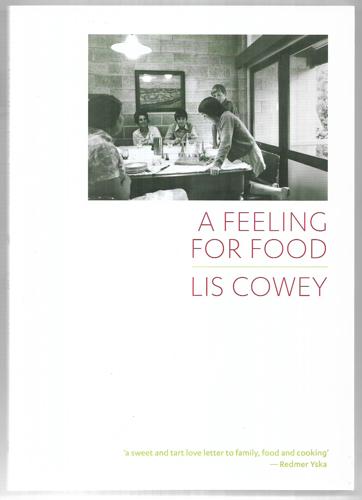 A Feeling For Food by Lis Cowey
