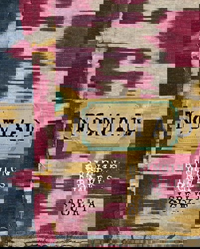 Nomad - Bringing Your Travels Home by Sibella Court