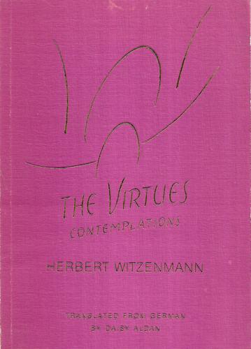 The Virtues Contemplations by Herbert Witzenmann