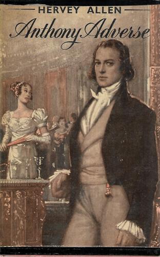 Anthony Adverse by Hervey Allen