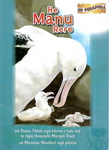 He Manu Rere by Paora Tibble and Miranda Woollett