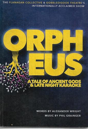Orpheus - A Tale Of Ancient Gods & Late Night Karaoke by Alexander Wright