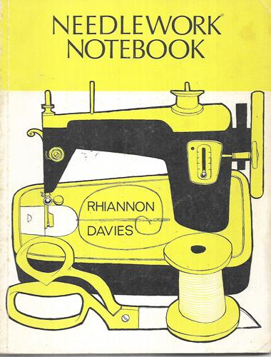 Needlework Notebook by Rhiannon Davies