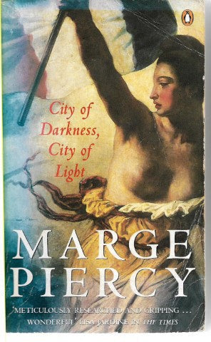 City of Darkness, City of Light by Marge Piercy