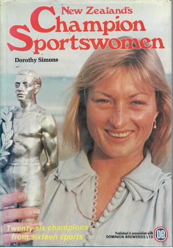 New Zealand's Champion Sportswomen by Dorothy Simons