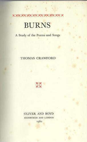 Burns: A Study Of The Poems And Songs by Thomas Crawford