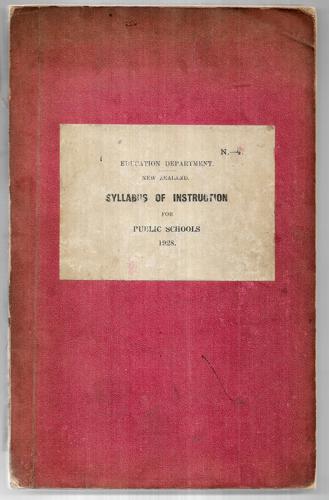 Syllabus of Instruction for Public Schools 1928 by Education Department New Zealand