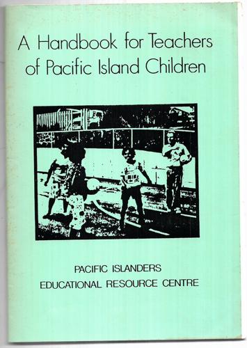 A Handbook For Teachers Of Pacific Island Children