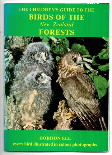 Children's Guide To the Birds of the New Zealand Forests by Gordon Ell