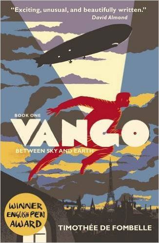 Vango: Between Sky and Earth by Timothee de Fombelle