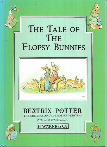 The Tale Of The Flopsy Bunnies by Beatrix Potter
