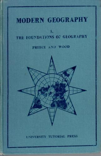 Modern Geography: Book 1 : Foundations Of Geography by D. M. Preece