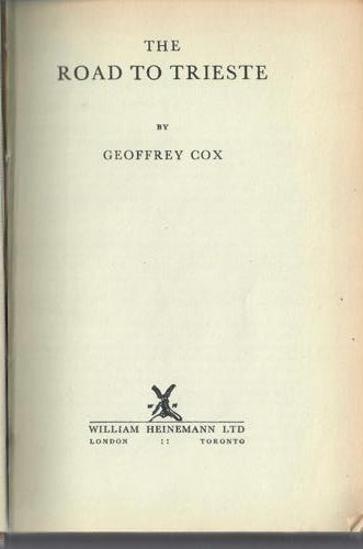 The Road To Trieste by Geoffrey Cox