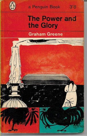 The Power And the Glory by Graham Greene