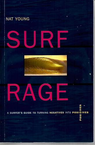 Surf Rage by Nat Young