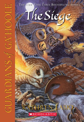 The Siege  - Guardians of Ga'Hoole 4 by Kathryn Lasky